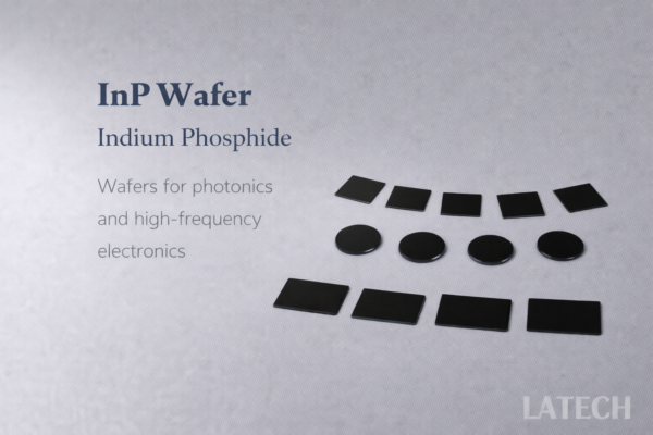 InP Wafer (Indium Phosphide Wafer) – Latech Scientific Supply